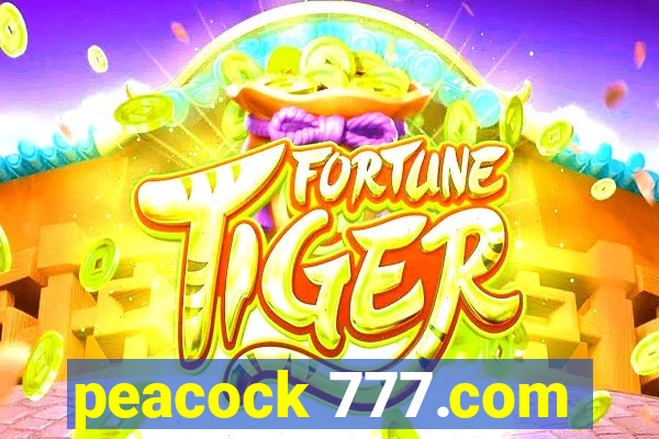 peacock 777.com